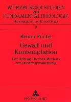 Gewalt und Kontemplation