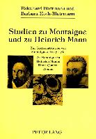 Studien zu Montaigne und zu Heinrich Mann