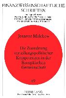 Die Zuordnung verteilungspolitischer Kompetenzen in der Europäischen Gemeinschaft