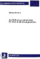 Zur Reflexion psychosozialer Konflikte durch Schuljugendliche