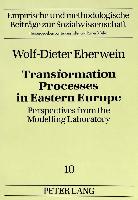 Transformation Processes in Eastern Europe