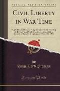 Civil Liberty in War Time