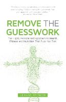 REMOVE THE GUESSWORK