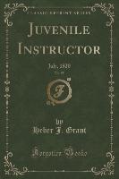 Juvenile Instructor, Vol. 55