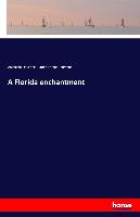 A Florida enchantment