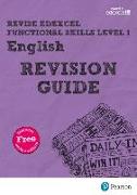 Pearson REVISE Edexcel Functional Skills English Level 1 Revision Guide