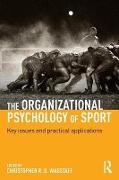 The Organizational Psychology of Sport