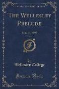 The Wellesley Prelude, Vol. 3