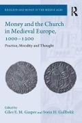 Money and the Church in Medieval Europe, 1000-1200