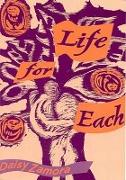 Life for Each