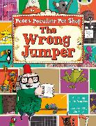 Bug Club Guided Fiction Year Two Purple A Pete's Peculiar Pet Shop: The Wrong Jumper