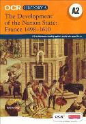 OCR A Level History A2: The Development of the Nation State: France 1498-1610