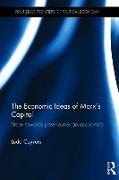 The Economic Ideas of Marx's Capital