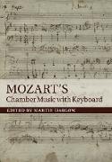 Mozart's Chamber Music with Keyboard