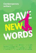 Brave New Words