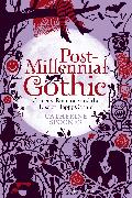 Post-Millennial Gothic: Comedy, Romance and the Rise of Happy Gothic