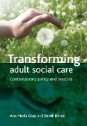 Transforming adult social care