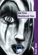 Dark Man Set 1: Workbook 2