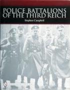 Police Battalions of the Third Reich