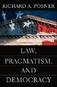 Law, Pragmatism, and Democracy