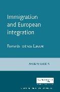 Immigration and European Integration