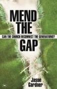 Mend the Gap: Can the Church Reconnect the Generations?