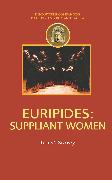 Euripides: Suppliant Women