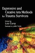 Expressive and Creative Arts Methods for Trauma Survivors