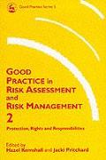 Good Practice in Risk Assessment and Risk Management 2