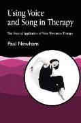 Using Voice and Song in Therapy