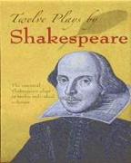 Twelve Plays by Shakespeare