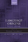 Language Origins: Perspectives on Evolution