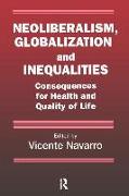 Neoliberalism, Globalization, and Inequalities