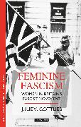 Feminine Fascism