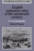 English Industrial Cities of the Nineteenth Century