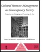Cultural Resource Management in Contemporary Society