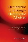 Democratic Challenges, Democratic Choices