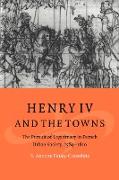 Henry IV and the Towns