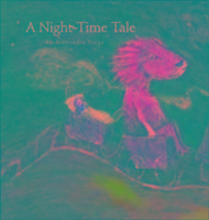 A Night-Time Tale