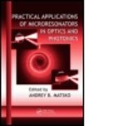 Practical Applications of Microresonators in Optics and Photonics