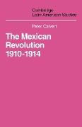 Mexican Revolution 1910-1914