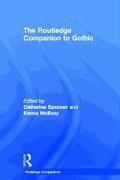 The Routledge Companion to Gothic