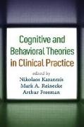 Cognitive and Behavioral Theories in Clinical Practice