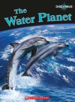 The Water Planet