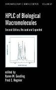 Hplc Of Biological Macro- Molecules, Revised And Expanded