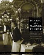 Dining with Marcel Proust