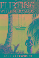 Flirting with Mermaids