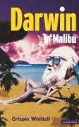 Darwin in Malibu: Birmingham Repertory Theatre Company Presents the World Premiere of