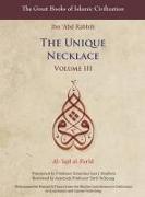 The Unique Necklace: Al-'iqd Al-Farid, Volume III