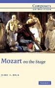 Mozart on the Stage